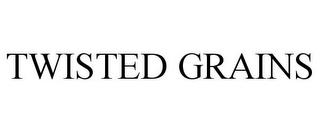 TWISTED GRAINS trademark