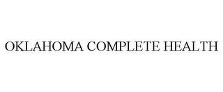 OKLAHOMA COMPLETE HEALTH trademark