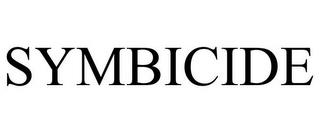 SYMBICIDE trademark