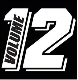 VOLUME 12 trademark