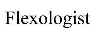 FLEXOLOGIST trademark