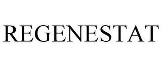 REGENESTAT trademark