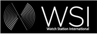 WSI WATCH STATION INTERNATIONAL trademark