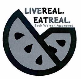 LIVE REAL. EAT REAL. BETH WARREN APPROVED trademark