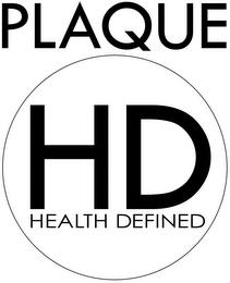 PLAQUE HD HEALTH DEFINED trademark