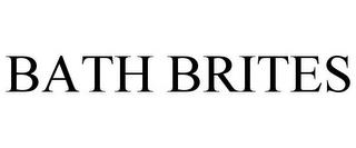 BATH BRITES trademark