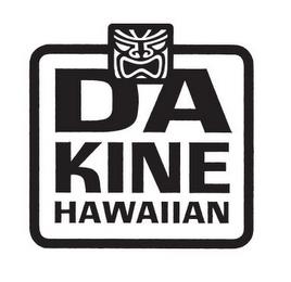 DA KINE HAWAIIAN trademark