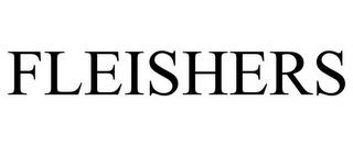 FLEISHERS trademark