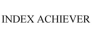 INDEX ACHIEVER trademark