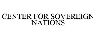 CENTER FOR SOVEREIGN NATIONS trademark