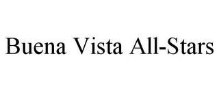 BUENA VISTA ALL-STARS trademark