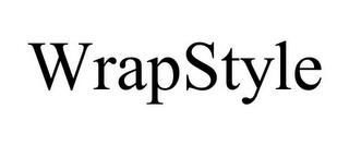 WRAPSTYLE trademark