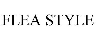 FLEA STYLE trademark