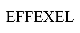 EFFEXEL trademark