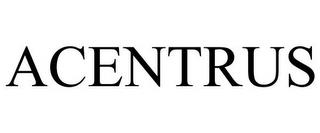 ACENTRUS trademark