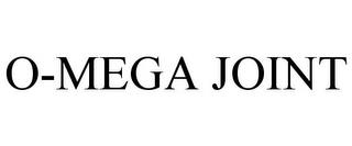 O-MEGA JOINT trademark