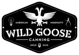 WILD GOOSE CANNING AMERICAN INGENUITY SINCE 2003 trademark