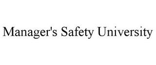 MANAGER'S SAFETY UNIVERSITY trademark