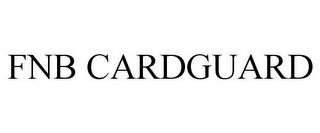 FNB CARDGUARD trademark