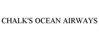 CHALK'S OCEAN AIRWAYS trademark