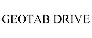 GEOTAB DRIVE trademark