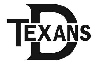 D TEXANS trademark