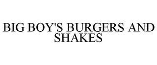 BIG BOY'S BURGERS AND SHAKES trademark