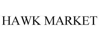 HAWK MARKET trademark