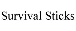 SURVIVAL STICKS trademark