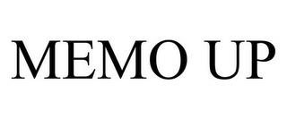 MEMO UP trademark