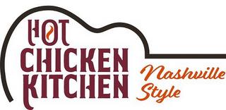 HOT CHICKEN KITCHEN NASHVILLE STYLE trademark