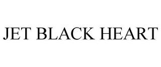 JET BLACK HEART trademark