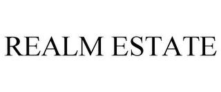 REALM ESTATE trademark