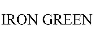 IRON GREEN trademark