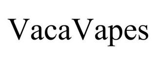 VACAVAPES trademark