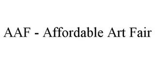 AAF - AFFORDABLE ART FAIR trademark