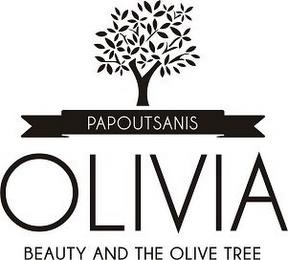 PAPOUTSANIS OLIVIA BEAUTY AND THE OLIVE TREE trademark