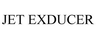 JET EXDUCER trademark