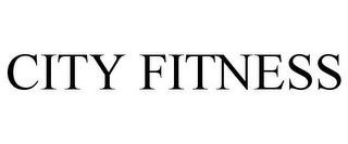 CITY FITNESS trademark