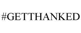 #GETTHANKED trademark