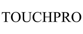 TOUCHPRO trademark