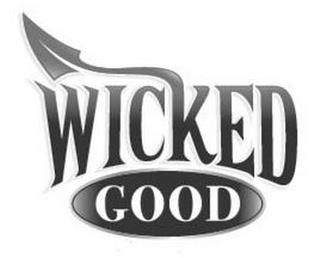 WICKED GOOD trademark