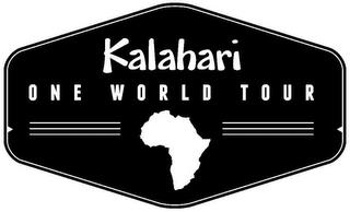 KALAHARI ONE WORLD TOUR trademark