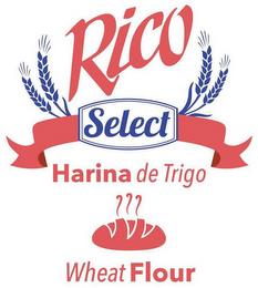 RICO SELECT HARINA DE TRIGO WHEAT FLOUR trademark