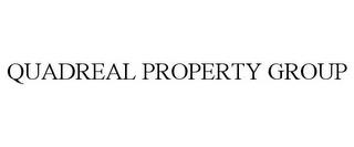 QUADREAL PROPERTY GROUP trademark