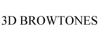 3D BROWTONES trademark