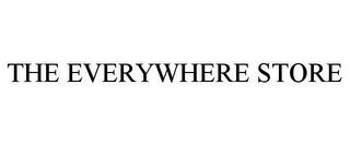 THE EVERYWHERE STORE trademark