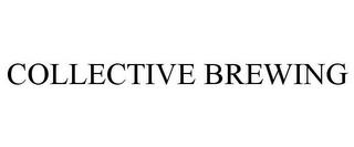 COLLECTIVE BREWING trademark