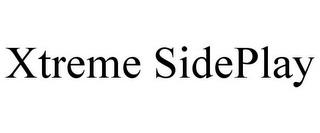 XTREME SIDEPLAY trademark