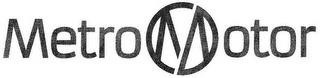 METRO MOTOR trademark